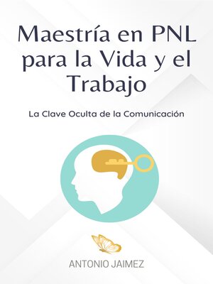 cover image of Maestría en PNL para la Vida y el Trabajo